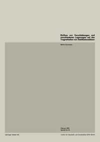 Produktbild: Einfluss von Verschiebungen und verschiedenen Lagerungen auf das Tragverhalten von Stahlbetonst&uuml;tzen