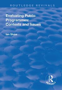 Produktbild: Evaluating Public Programmes: Contexts and Issues