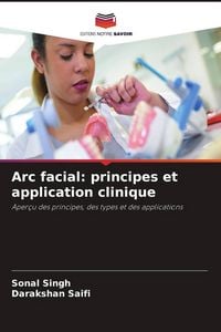 Produktbild: Arc facial: principes et application clinique