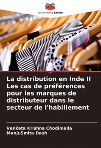Produktbild: La distribution en Inde II Les cas de pr&eacute;f&eacute;rences pour les marques de distributeur dans le secteur de l'habillement