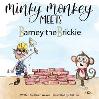 Produktbild: Minky Monkey Meets Barney the Brickie