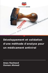 Produktbild: D&eacute;veloppement et validation d'une m&eacute;thode d'analyse pour un m&eacute;dicament antiviral