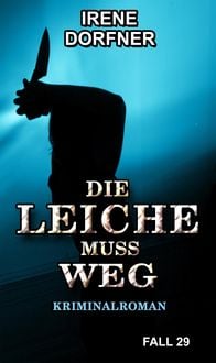Produktbild: Die Leiche Muss Weg