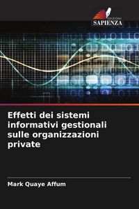 Produktbild: Effetti dei sistemi informativi gestionali sulle organizzazioni private