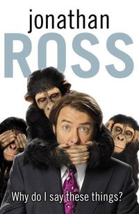 Produktbild: Ross, J: Why Do I Say These Things?