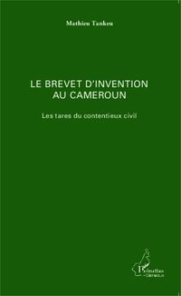 Produktbild: Le brevet d'invention au Cameroun