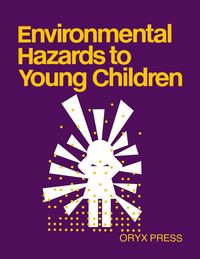 Produktbild: Environmental Hazards to Young Children