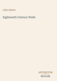 Produktbild: Eighteenth Century Waifs