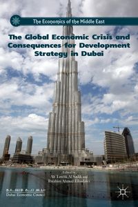 Produktbild: The Global Economic Crisis and Consequences for Development Strategy in Dubai