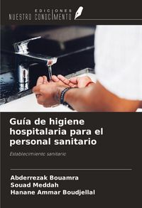 Produktbild: Guía de higiene hospitalaria para el personal sanitario