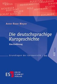 Die deutschsprachige Kurzgeschichte Anne-Rose Meyer