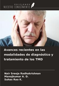 Produktbild: Avances recientes en las modalidades de diagn&oacute;stico y tratamiento de los TMD