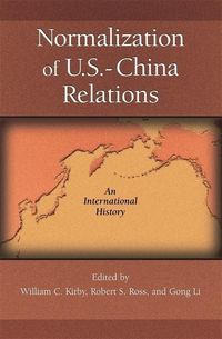 Produktbild: Kirby, W: Normalization of U.S.-China Relations - An Interna