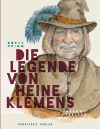 Bild vom Artikel Die Legende von Heine Klemens vom Autor Dörte Grimm
