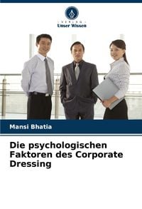 Produktbild: Die psychologischen Faktoren des Corporate Dressing