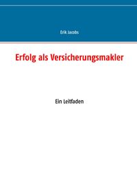 Produktbild: Erfolg als Versicherungsmakler