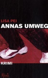 Bild vom Artikel Annas Umweg vom Autor Lisa Pei