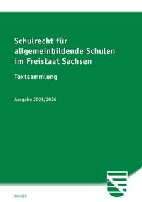 Produktbild: Schulrecht f&uuml;r allgemeinbildende Schulen im Freistaat Sachsen