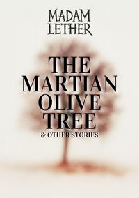 Produktbild: The Martian Olive Tree and other stories