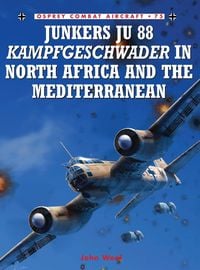 Produktbild: Junkers Ju 88 Kampfgeschwader in North Africa and the Mediterranean