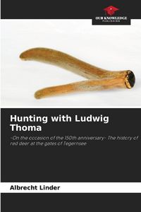 Produktbild: Hunting with Ludwig Thoma