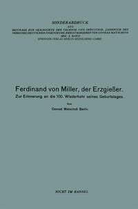 Produktbild: Ferdinand von Miller, der Erzgie&szlig;er