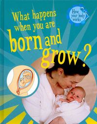 Produktbild: What Happens When You are Born and Grow?
