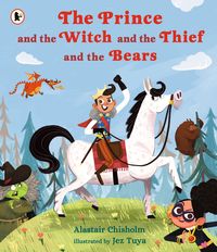 Bild vom Artikel The Prince and the Witch and the Thief and the Bears vom Autor Alastair Chisholm