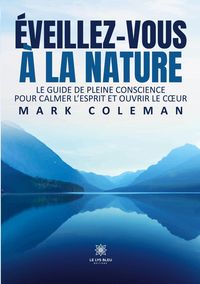 Produktbild: &Eacute;veillez-vous &agrave; la Nature