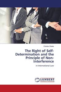 Produktbild: The Right of Self-Determination and the Principle of Non-Interference