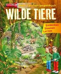 Bild vom Artikel Mein Taschenlampenbuch Wilde Tiere vom Autor 