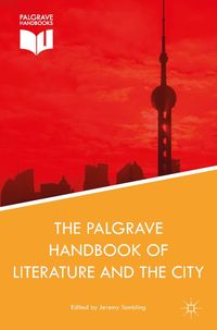 Produktbild: The Palgrave Handbook of Literature and the City