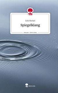 Produktbild: Spiegelklang. Life is a Story - story.one