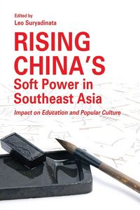 Produktbild: Rising China's Soft Power in Southeast Asia