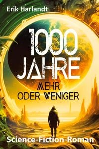 Produktbild: 1000 Jahre mehr oder weniger