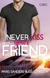 Produktbild: Never Kiss your Best Friend