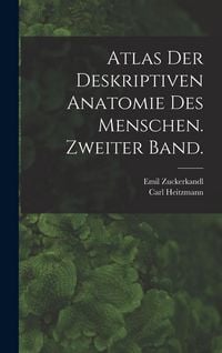 Produktbild: Atlas der deskriptiven Anatomie des Menschen. Zweiter Band.