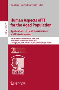 Produktbild: Human Aspects of IT for the Aged Population. Applications in Health, Assistance, and Entertainment