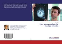 Produktbild: Zero force coupling for medical robotics