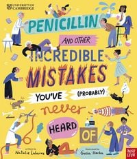 Produktbild: University of Cambridge: Penicillin and Other Incredible Mistakes You've (Probably) Never Heard Of