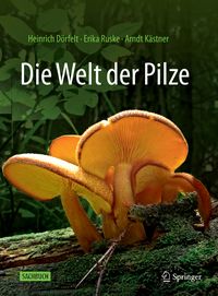 Bild vom Artikel Die Welt der Pilze vom Autor Heinrich Dörfelt