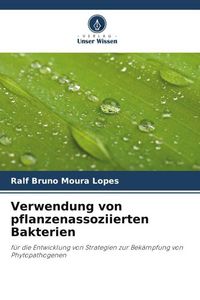 Produktbild: Verwendung von pflanzenassoziierten Bakterien