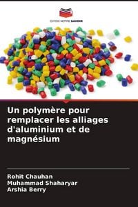 Produktbild: Un polym&egrave;re pour remplacer les alliages d'aluminium et de magn&eacute;sium
