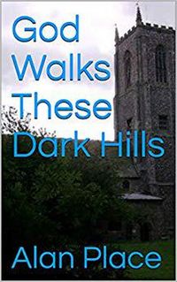 Produktbild: God Walks These Dark Hills