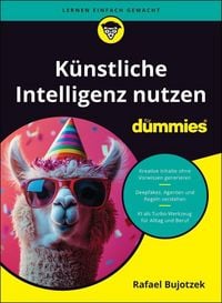 Produktbild: K&uuml;nstliche Intelligenz nutzen f&uuml;r Dummies