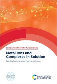 Produktbild: Metal Ions and Complexes in Solution