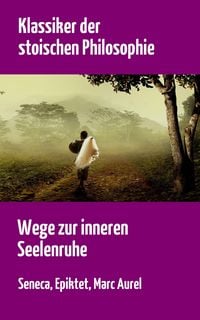 Produktbild: Klassiker der stoischen Philosophie
