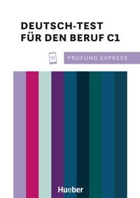 Produktbild: Pr&uuml;fung Express &ndash; Deutsch-Test f&uuml;r den Beruf C1