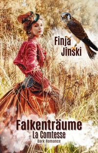 Bild vom Artikel Falkenträume: La Comtesse vom Autor Finja Jinski