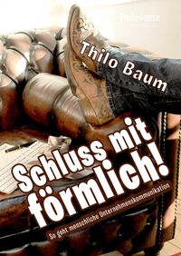 Bild vom Artikel Schluss mit förmlich! vom Autor Thilo Baum